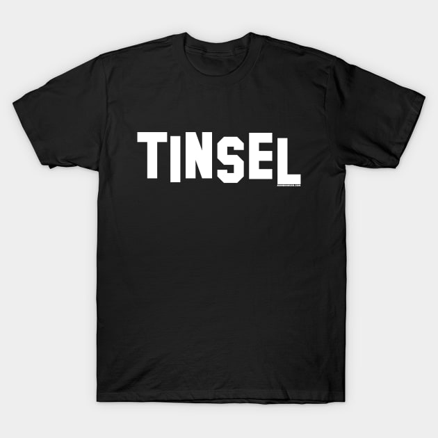 Tinsel T-Shirt by nickmeece
